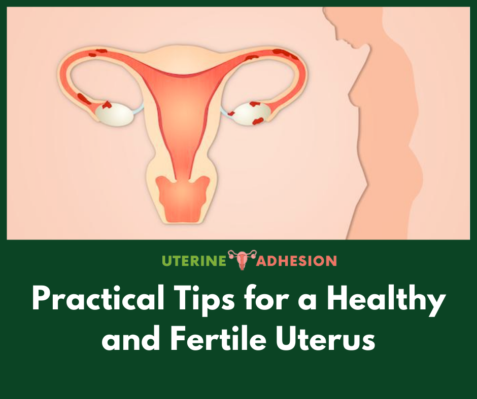 PRACTICAL TIPS FOR A HEALTHY UTERUS